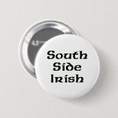 South Side Irish Ronde Button 5,7 Cm (Voorkant /achterkant)