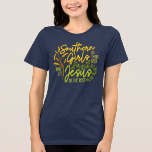 Southern Girls laten Jezus de rest doen (Marinebla Tri-Blend Shirt