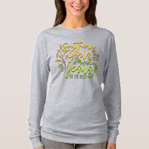 Southern Girls Let Jesus Do The Rest (Gray) Shirt