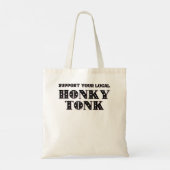 Southern Honky Tonk Support Local Nashvill Tote Bag (Achterkant)