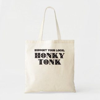Southern Honky Tonk Support Local Nashvill Tote Bag
