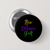 Southern Mardi Gras Quote Louisiana Gift New Orlea Ronde Button 5,7 Cm (Voorkant /achterkant)