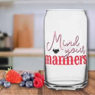 Southern Quote Mind Your Manners Roze Rood Monogra Blikvorm Glas