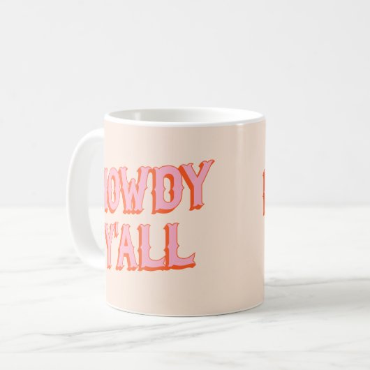 Southern Welcome: Howdy Y'all (oude westerse lette Koffiemok (Voorkant links)