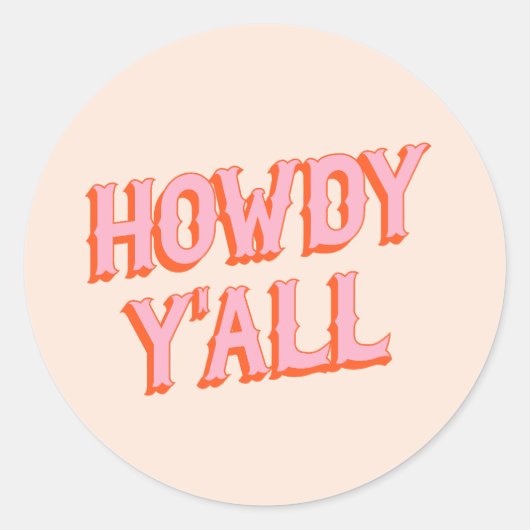 Southern Welcome: Howdy Y'all (oude westerse lette Ronde Sticker (Voorkant)