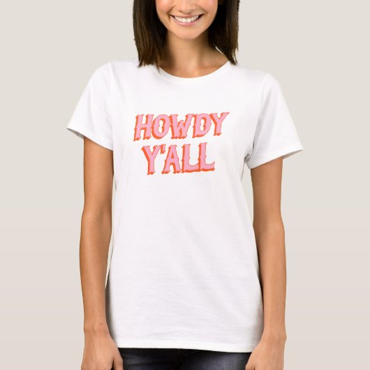 Southern Welcome: Howdy Y'all (oude westerse lette T-shirt (Voorkant)