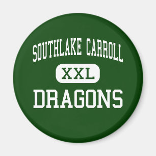 SouthLake Carroll - Dragons - High - Southlake Magneet