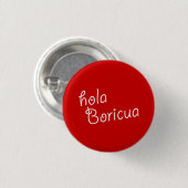 Souvenir: Hola Boricua: pop Ronde Button 3,2 Cm (Voorkant /achterkant)