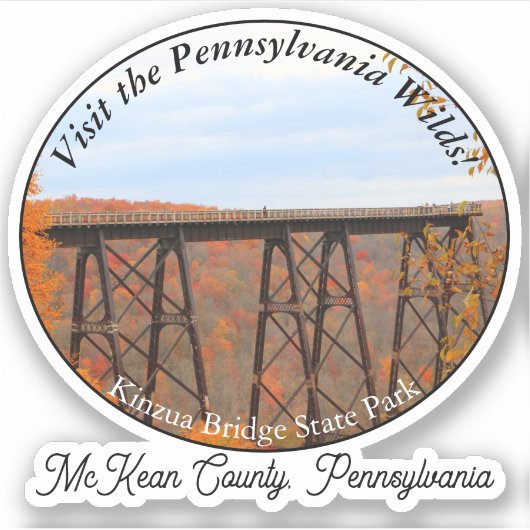 Souvenir Kinzua Bridge State Park McKean County PA Sticker (Voorkant)