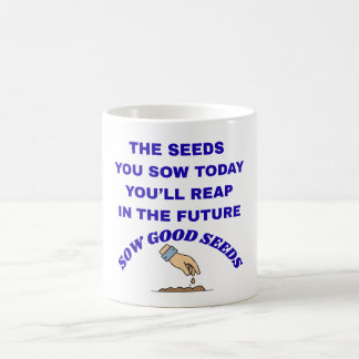 Sow Good Seeds  Koffiemok