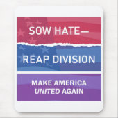 Sow Hate-Reap Division; Make America UNITED Again Muismat (Voorkant)