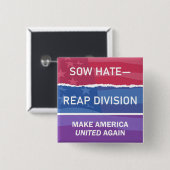 Sow Hate-Reap Division; Make America UNITED Again Vierkante Button 5,1 Cm (Voorkant /achterkant)