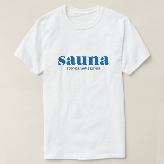 Sow-na niet Saw-na T-shirt (Design voorkant)