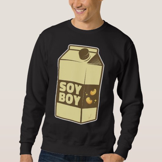 Soy Boy Soy Trui (Voorkant)