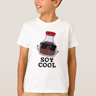 Soy Cool Funny Soy Sauce Pun T-shirt