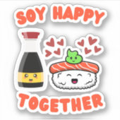 Soy Happy Together Cute Soy Sauce Pun Sticker (Voorkant)