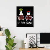 Soy Happy Together Soy Sauce Pun Dark BG Poster (Thuiskantoor)