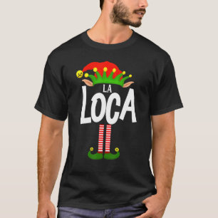 Soy La Loca Elf Familiegroep komt overeen met het T-shirt