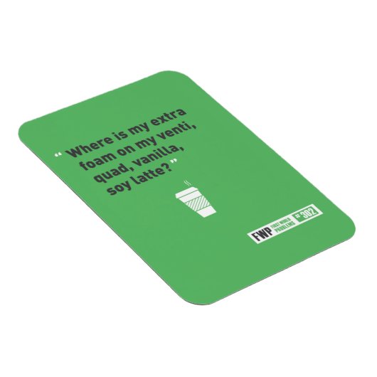 Soy Latté Magneet (Rechterzijde)