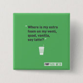 Soy Latté Vierkante Button 5,1 Cm (Voorkant)