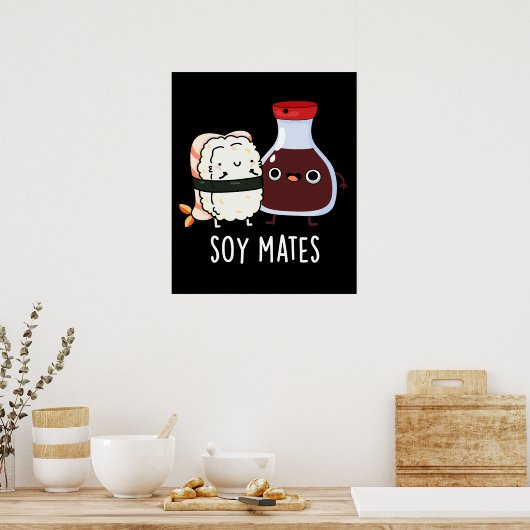 Soy Mates Funny Soy Sauce Pun Dark BG Poster (Keuken)