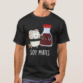 Soy Mates Funny Soy Sauce Pun Dark BG T-shirt (Voorkant)