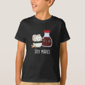 Soy Mates Funny Soy Sauce Pun Dark BG T-shirt (Voorkant)