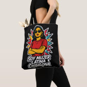 Soy Mujer Latina Chingona–Bold Empowered Latina Tote Bag (Dichtbij)