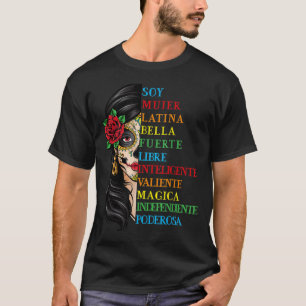 Soy Mujer Latina Fuerte Independiente Chingona T-shirt