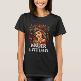 Soy Mujer Latina, sterke Latijnse vrouw, Spaans T-shirt