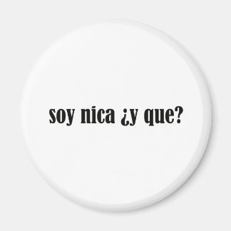 Soy Nica y Que Magneet