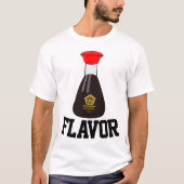 SOY SAUCE FLAVOR T-Shirts (Voorkant)