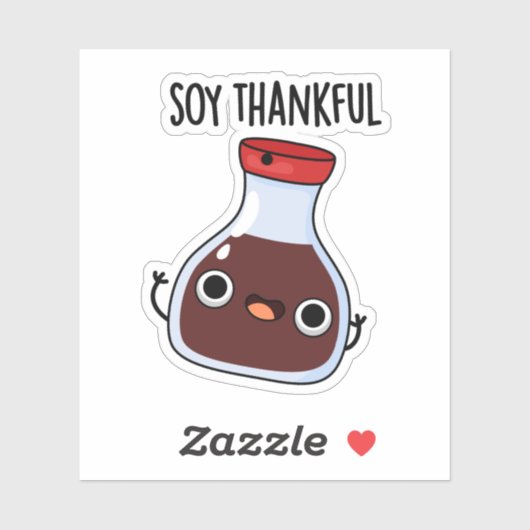 Soy Thankful Funny Soy Sauce Pun Sticker (Vel)