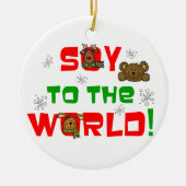 Soy to the World Christmas Keramisch Ornament (Voorkant)