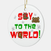 Soy to the World Christmas Keramisch Ornament (Links)