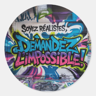 "Soyez Réalistes, Demandez L’impossible!" Sticker