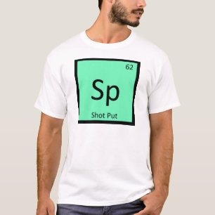 Sp - Shot Put Track and Field Chemistry-symbool T-shirt