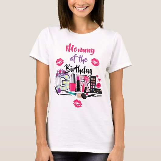 Spa make up mammie van het Birthday Girl T-shirt (Voorkant)