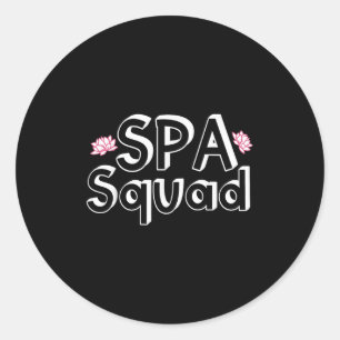 Spa Squad Spa Personeel Funny Spa Verjaardagsfeest Ronde Sticker