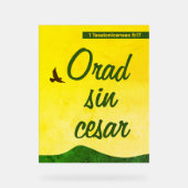 Spaans Bijbelvers om Motivatie te blijven bidden Acryl Bord (Voorkant)