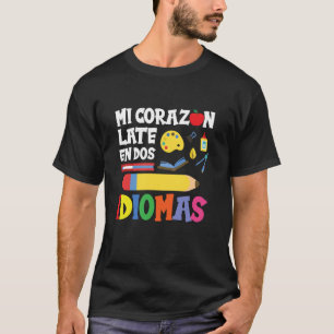 Spaans docent tweetalig - Mi Corazon Late En Dos T-shirt