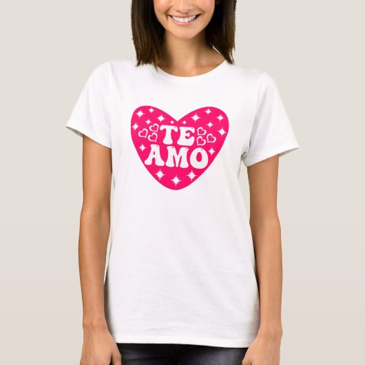 Spaans Ik hou van je Te Amo Roze Valentijnsdag T-shirt (Voorkant)