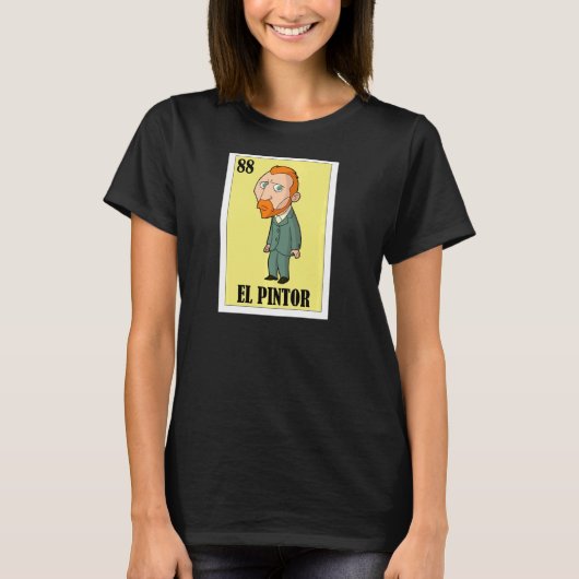 Spaans kunstontwerp Mexicaan Bingo El Pintor Pullo T-shirt (Voorkant)