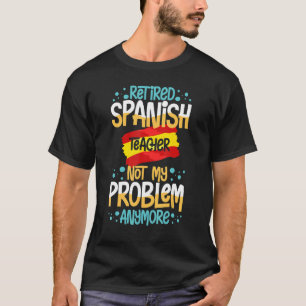 Spaans leraar Spanje Vlaggentaal Lesson Student T-shirt
