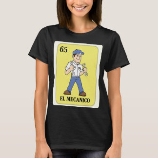 Spaans Mechanisch Lottery El Mechanico Bingo Game T-shirt