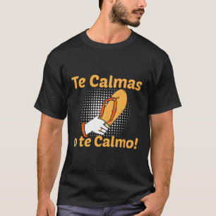 Spaans moeder moeder gracht te kalmas op Calmo T-shirt