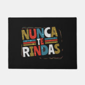 Spaans niet opgeven Quote - Nunca te Rindas Deurmat (Voorkant)