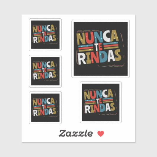 Spaans niet opgeven Quote - Nunca te Rindas Sticker (Vel)