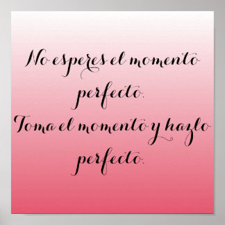 Spaans poster - Roze ombre - Geen esperen...