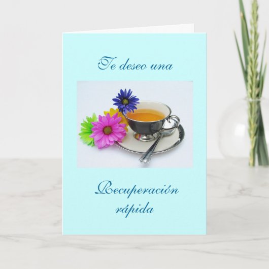 Spaans: Recuperación- taza de té / Get well Kaart (Voorkant)